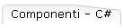 Componenti - C#