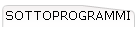 SOTTOPROGRAMMI