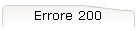 Errore 200